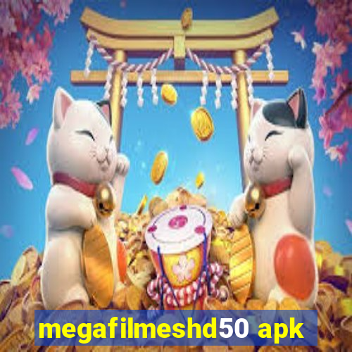 megafilmeshd50 apk